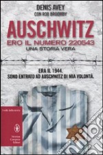 Auschwitz. Ero il numero 220543 libro