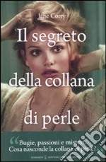 Il segreto della collana di perle libro