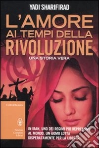 L'amore ai tempi della rivoluzione