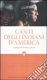 Canti degli indiani d'America libro