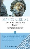 L'arte di conoscere se stessi. Pensieri. Testo greco a fronte. Ediz. integrale libro