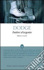 Pattini d'argento libro