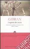 I segreti del cuore. Ediz. integrale libro