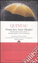 Tempi duri, Saint Glinglin! Ediz. integrale libro