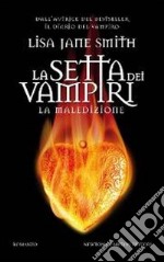 La maledizione. La setta dei vampiri libro