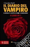 Il diario del vampiro: Il risveglio­La lotta­La furia­La messa nera libro