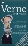 I grandi romanzi: Parigi nel XX secolo-Viaggio al centro della terra-Dalla terra alla luna-I figli del capitano Grant-Ventimila leghe sotto i mari... libro