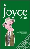 Ulisse. Ediz. integrale libro di Joyce James Terrinoni E. (cur.)