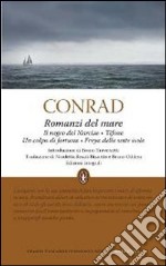 Romanzi del mare: Il negro del Narciso-Tifone-Un colpo di fortuna-Freya delle sette isole. Ediz. integrale libro