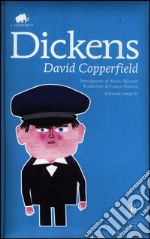 David Copperfield. Ediz. integrale libro