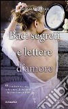 Baci segreti e lettere d'amore libro