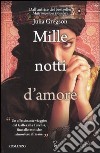 Mille notti d'amore libro