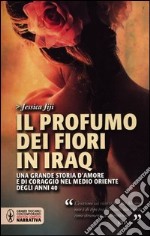 Il profumo dei fiori in Iraq libro