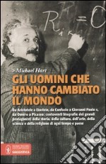 Gli uomini che hanno cambiato il mondo