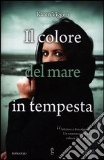 Il colore del mare in tempesta libro