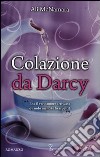 Colazione da Darcy libro