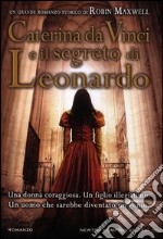 Caterina da Vinci e il segreto di Leonardo libro