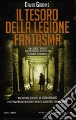 Il tesoro della legione fantasma libro