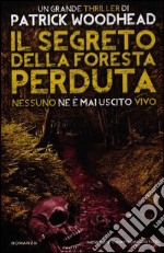 Il segreto della foresta perduta libro