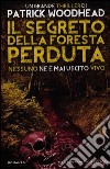 Il segreto della foresta perduta libro