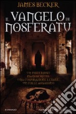 Il Vangelo di Nosferatu libro