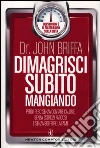 Dimagrisci subito mangiando libro