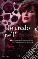 Io credo nell'amore libro