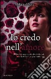 Io credo nell'amore libro