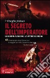 Il segreto dell'imperatore libro