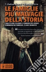 Le famiglie più malvagie della storia libro