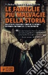 Le famiglie più malvagie della storia libro