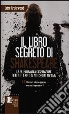 Il libro segreto di Shakespeare libro