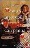 Amori impossibili e fragole con panna libro