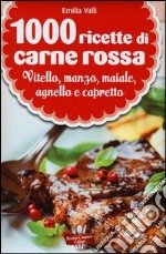 1000 ricette di carne rossa libro