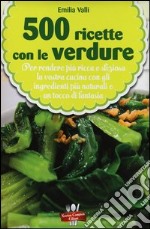 500 ricette con le verdure libro