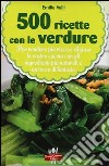 500 ricette con le verdure libro