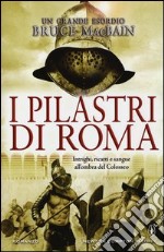 I pilastri di Roma libro