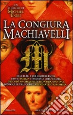 La congiura Machiavelli libro