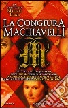 La congiura Machiavelli libro