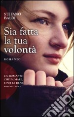 Sia fatta la tua volontà libro