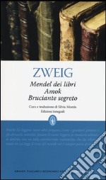 Mendel dei libri-Amok-Bruciante segreto. Ediz. integrale libro