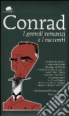 I grandi romanzi e i racconti. Ediz. integrale libro