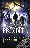 La tomba proibita libro di Powers Tim