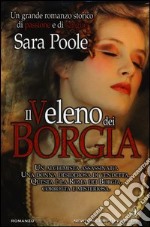 Il veleno dei Borgia libro