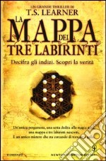 La mappa dei tre labirinti