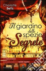 Il giardino delle spezie segrete libro