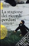 La stagione dei ricordi perduti libro