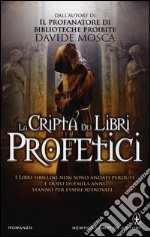 La cripta dei libri profetici libro