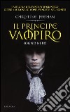Il principe vampiro. Sogno nero libro di Feehan Christine