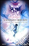 L'incantesimo delle fate libro di Black Jenna